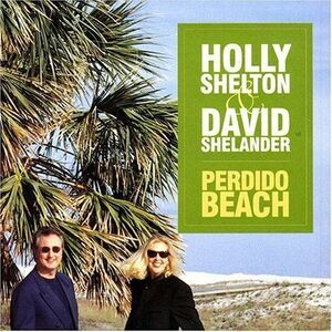Holly Shelton - Perdido Beach  CD